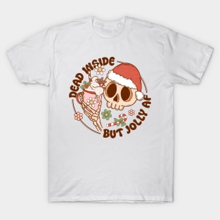 "Dead Inside But Jolly AF" Skeleton T-Shirt